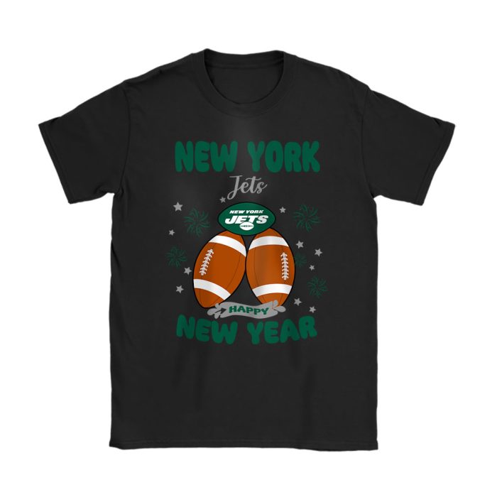 New York Jets Happy New Year NFL Gift For Fan Unisex T-Shirt Cotton Tee TAT22911