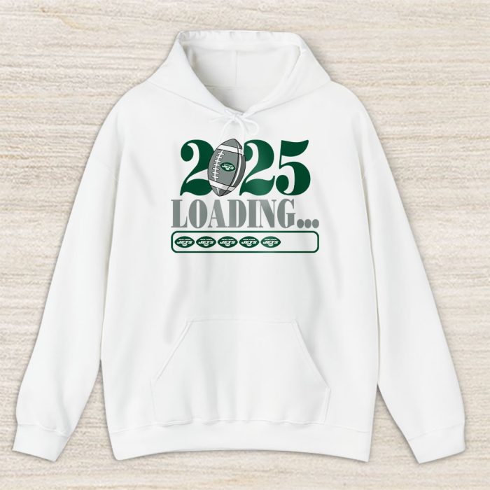 New York Jets Happy New Year NFL Loading 2025 Gift For Fan Unisex Hoodie TAH22913