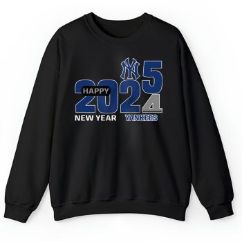 New York Yankees Happy New Year MLB Gift For Fan Hello 2025 Unisex Sweatshirt TAS22934