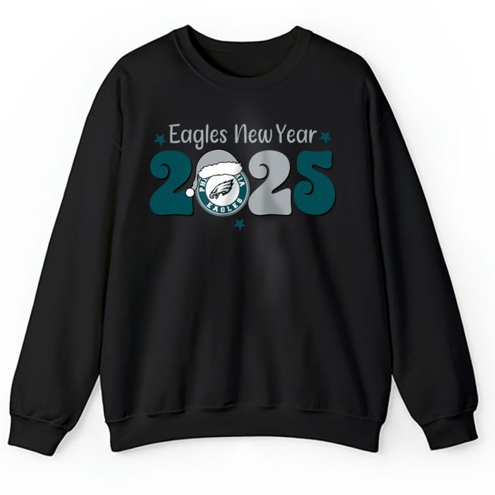 Philadelphia Eagles Happy New Year NFL Gift For Fan Hello 2025 Unisex Sweatshirt TAS22972