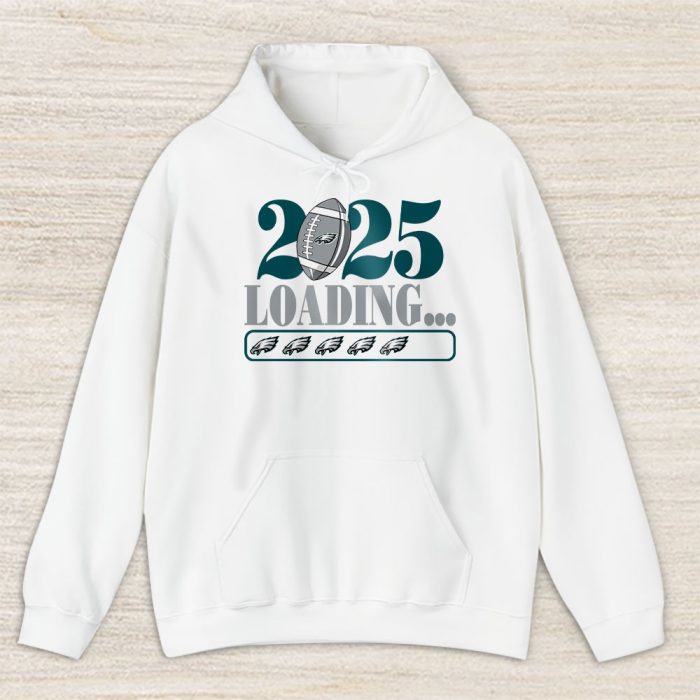 Philadelphia Eagles Happy New Year NFL Loading 2025 Gift For Fan Unisex Hoodie TAH22975