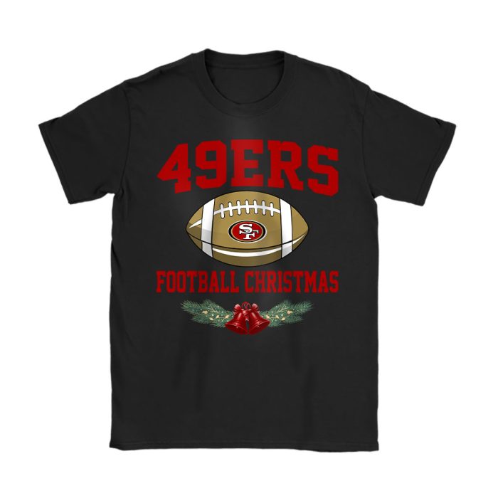 San Francisco 49ers Merry Christmas NFL Gift For Fan Baseball Christmas Unisex T-Shirt Cotton Tee TAT23269