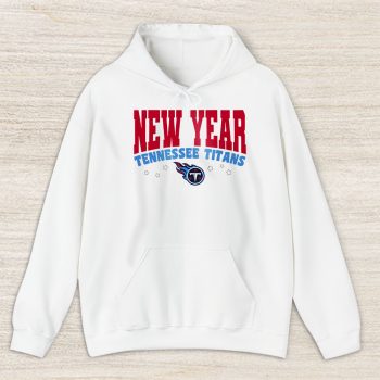 Tennessee Titans Happy New Years NFL Gift For Fan Unisex Hoodie TAH23136