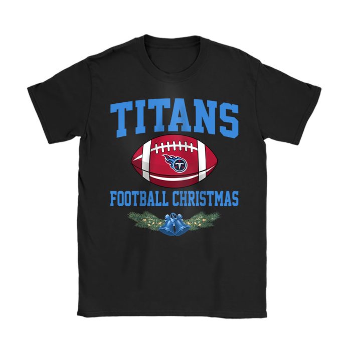 Tennessee Titans Merry Christmas NFL Gift For Fan Baseball Christmas Unisex T-Shirt Cotton Tee TAT23274