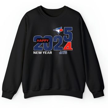 Toronto Blue Jays Happy New Year MLB Gift For Fan Hello 2025 Unisex Sweatshirt TAS23158