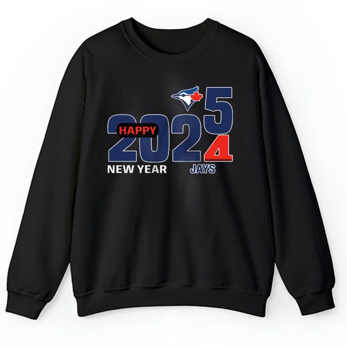 Toronto Blue Jays Happy New Year MLB Gift For Fan Hello 2025 Unisex Sweatshirt TAS23158