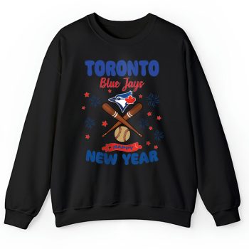 Toronto Blue Jays Happy New Year MLB Gift For Fan Unisex Sweatshirt TAS23161