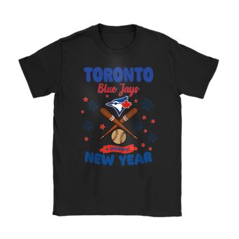 Toronto Blue Jays Happy New Year MLB Gift For Fan Unisex T-Shirt Cotton Tee TAT23161