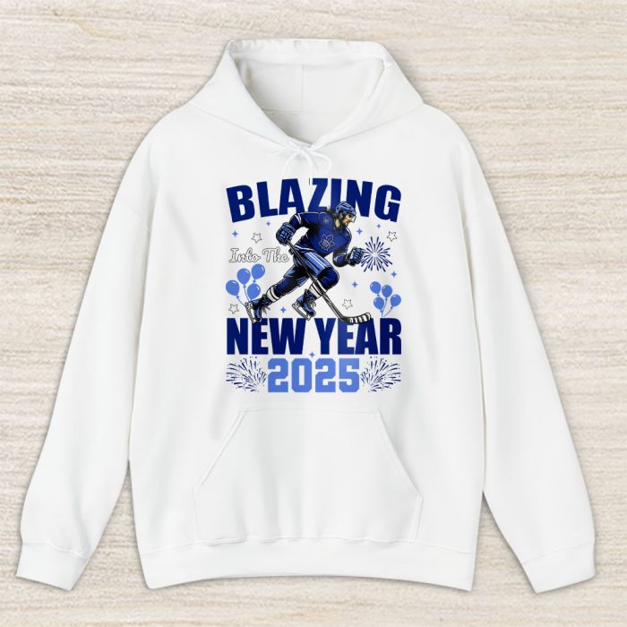 Toronto Maple Leafs Blazing Into The New Year NHL Gift For Fan Hello 2025 Unisex Hoodie TAH23152