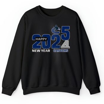 Vancouver Canucks Happy New Year NHL Gift For Fan Hello 2025 Unisex Sweatshirt TAS23169