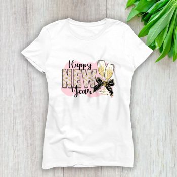 Cheers To The New Year Chanel Lady T-Shirt Women Cotton Tee LAL23305