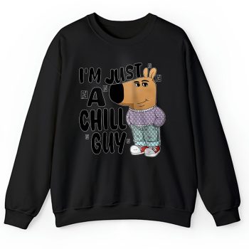 Im Just A Chill Guy Funny Fendi Unisex Sweatshirt TAS24363