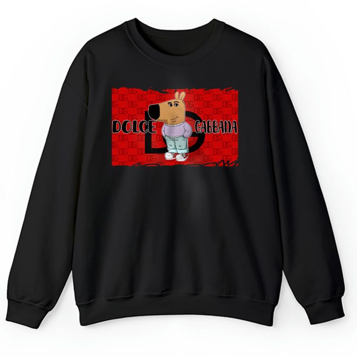Im Just A Chill Guy Luxury Brand Dolce & Gabbana Unisex Sweatshirt TAS24370