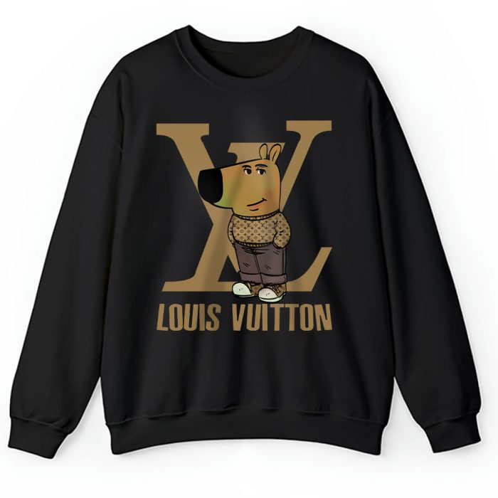 Im Just A Chill Guy Luxury Brand Louis Vuitton Unisex Sweatshirt TAS24377
