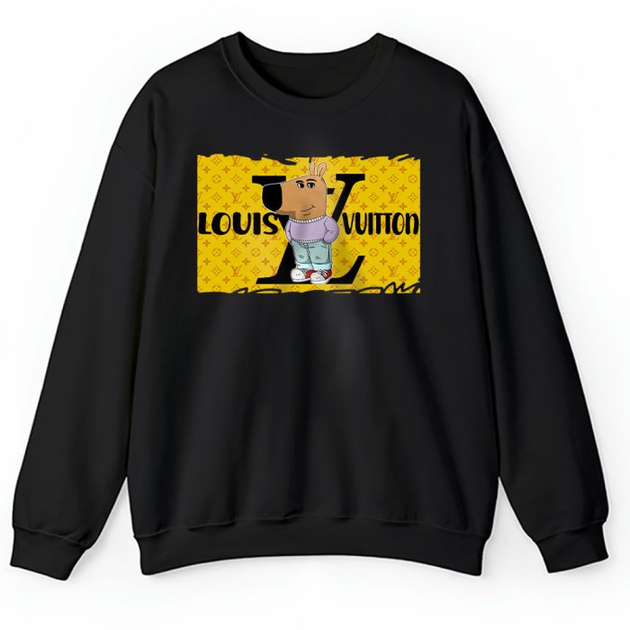Im Just A Chill Guy Luxury Brand Louis Vuitton Unisex Sweatshirt TAS24378