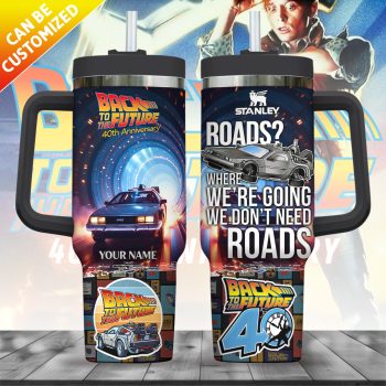 Personalized Back to the Future 40th Anniversary 40oz Stanley Tumbler STL1048