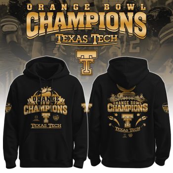 Texas Tech Red Raiders Football Orange Bowl Champions Special Hoodie Limited Edition BKH1148