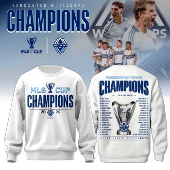 Vancouver Whitecaps x Major League Soccer Champions 2025 Sweatshirt Limited Edition BKH1606