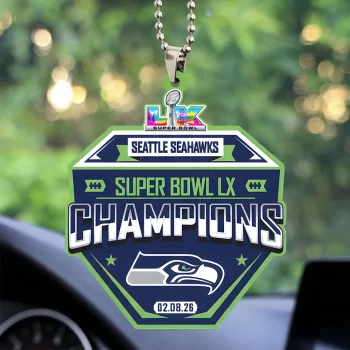 Seattle Seahawks 2025 Super Bowl LX Champions Custom shape 2-sided Acrylic Car Ornament SNT1233